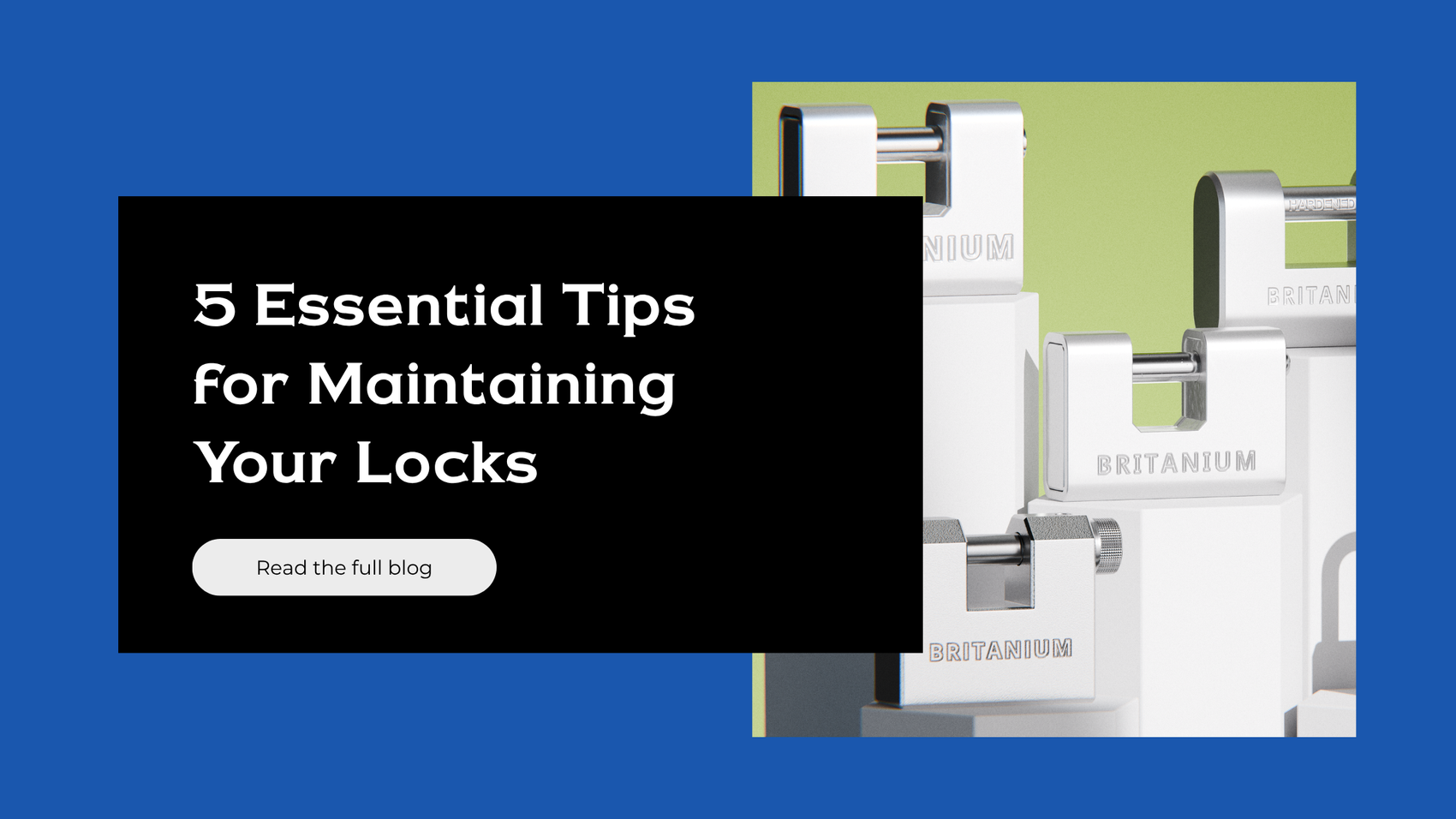 5 Essential Tips for Maintaining Your Locks