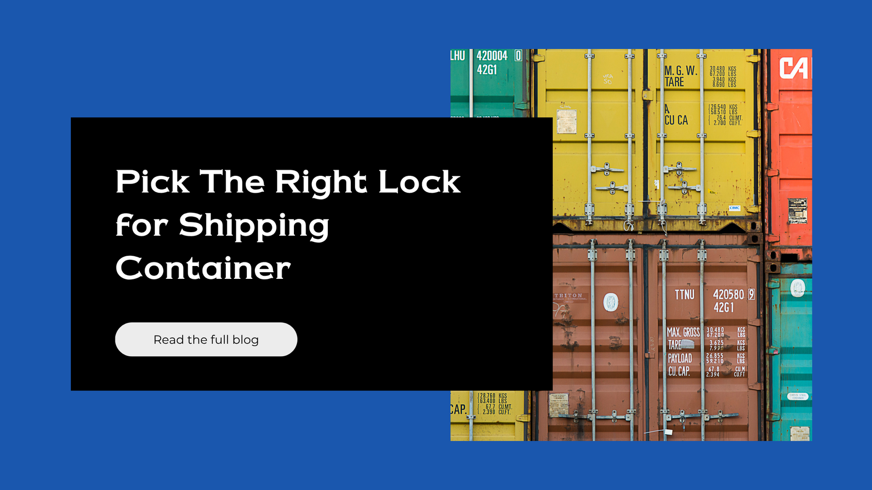 How to Secure a Shipping Container: The Ultimate Lock & Protection Guide